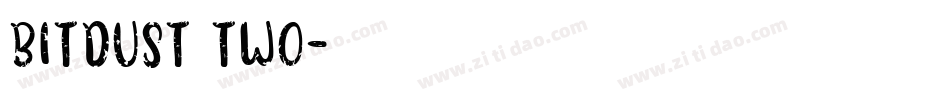 BitDust Two字体转换